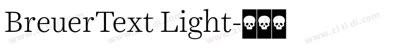 BreuerText Light字体转换